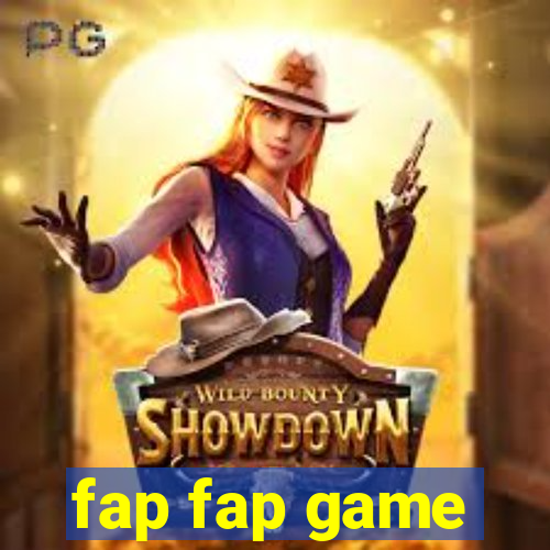 fap fap game